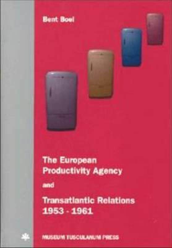 【预售】The European Productivity Agency and Transatlantic