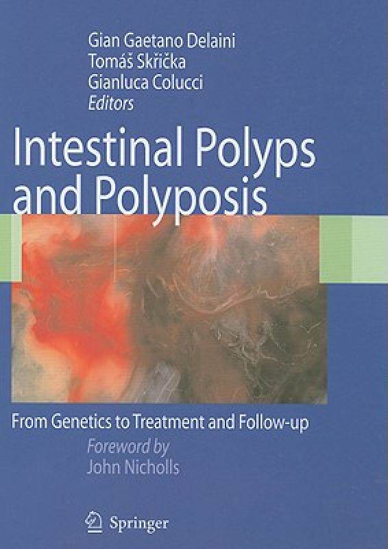 【预售】Intestinal Polyps and Polyposis: From Genetics to
