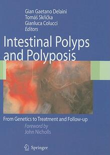 【预售】Intestinal Polyps and Polyposis: From Genetics to
