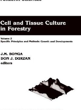 【预售】Cell and Tissue Culture in Forestry: Volume 2