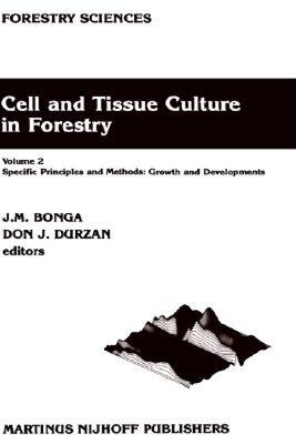 【预售】Cell and Tissue Culture in Forestry: Volume 2