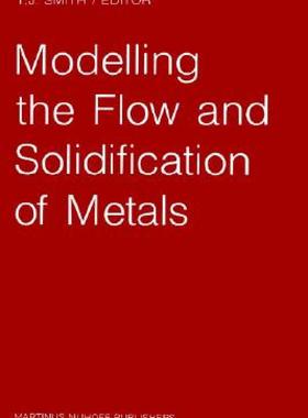 【预售】Modelling the Flow and Solidification of Metals