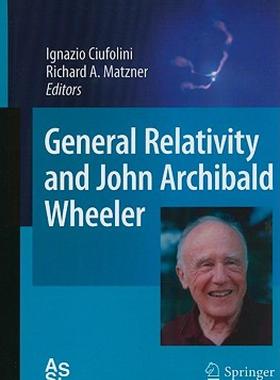 【预售】General Relativity and John Archibald Wheeler