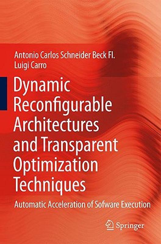 【预售】Dynamic Reconfigurable Architectures and Transparent 书籍/杂志/报纸 原版其它 原图主图