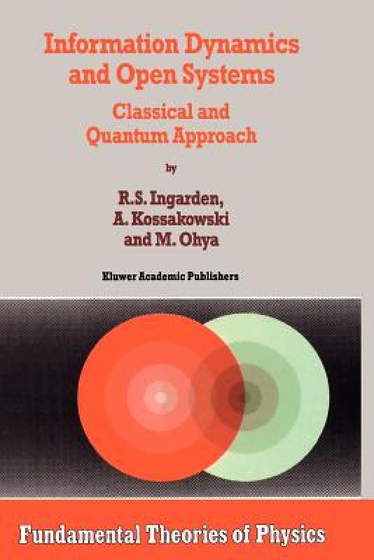 【预售】Information Dynamics and Open Systems: Classical and
