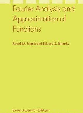 【预售】Fourier Analysis and Approximation of Functions