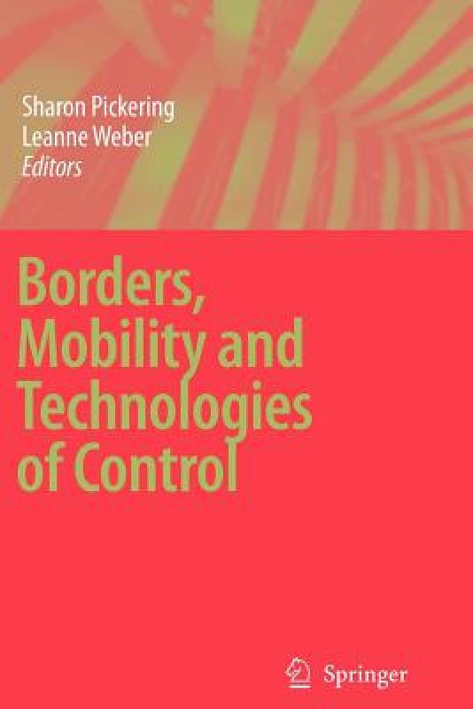【预售】Borders, Mobility and Technologies of Control