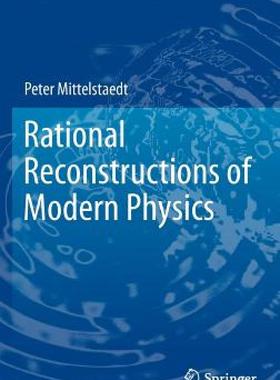【预售】Rational Reconstructions of Modern Physics