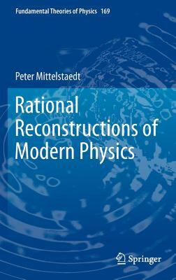 【预售】Rational Reconstructions of Modern Physics