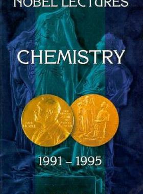 【预售】Nobel Lectures in Chemistry, Vol 7 (1991-1995)