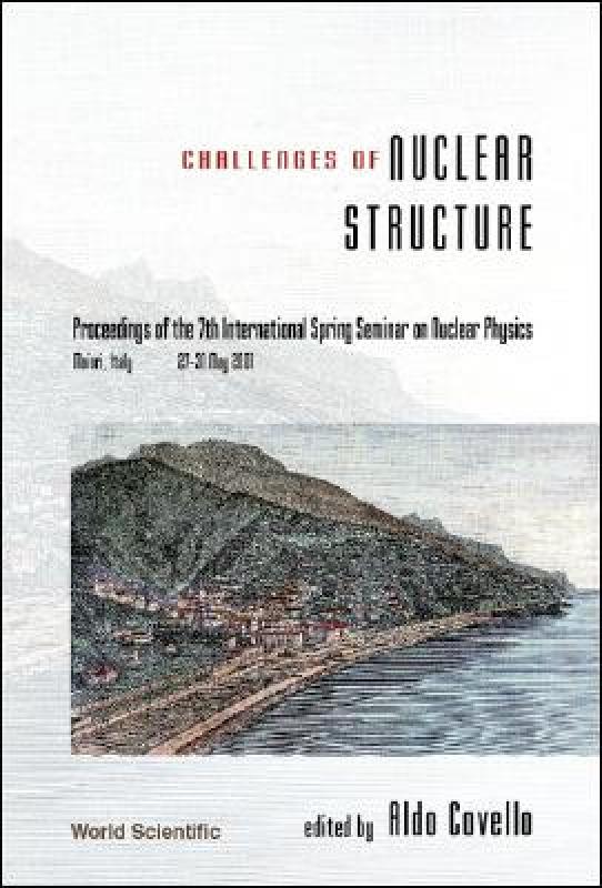 【预售】Challenges of Nuclear Structure, Procs of the 7th