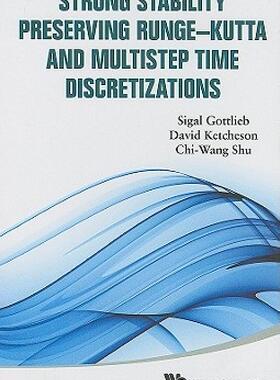 【预售】Strong Stability Preserving Runge-Kutta and