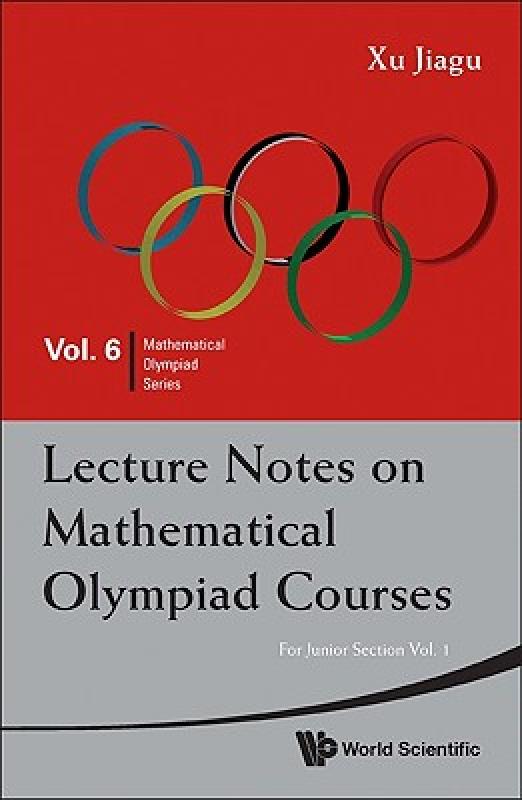 【预售】Lecture Notes on Mathematical Olympiad Courses: For