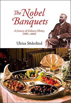 【预售】The Nobel Banquets: A Century of Culinary History