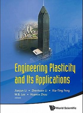 【预售】Engineering Plasticity and Its Applications: