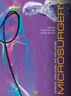 【预售】Microsurgery: Advances, Simulations and