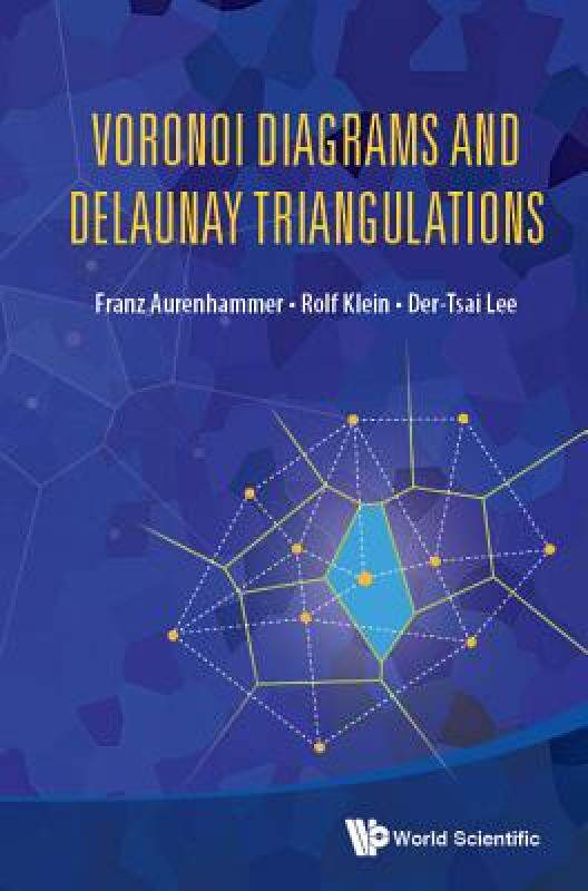 【预售】Voronoi Diagrams and Delaunay Triangulations