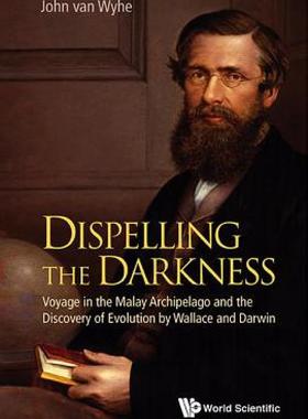 【预售】Dispelling the Darkness: Voyage in the Malay