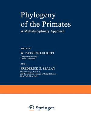 【预售】Phylogeny of the Primates: A Multidisciplinary