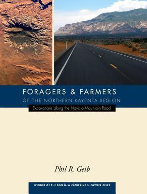 【预售】Foragers and Farmers of the Northern Kayenta Region:
