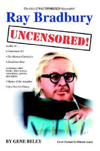 【预售】Ray Bradbury: Uncensored! the Unauthorized