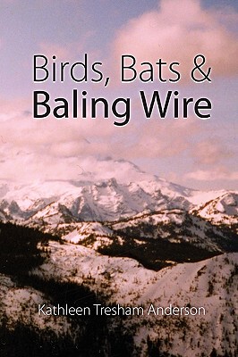 【预售】Birds, Bats & Baling Wire