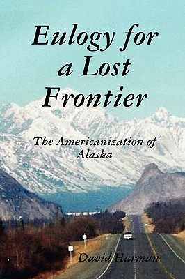 【预售】Eulogy for a Lost Frontier (Paperback)