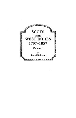 【预售】Scots in the West Indies, 1707-1857. Volume I