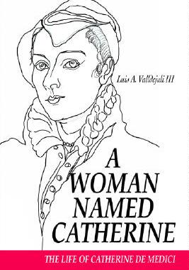 【预售】A Woman Named Catherine: The Life of Catherine de