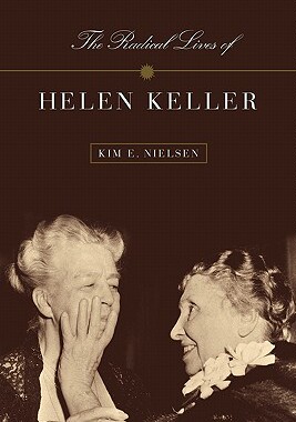 【预售】The Radical Lives of Helen Keller
