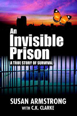 【预售】An Invisible Prison: A True Story of Survival