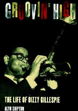 【预售】Groovin' High: The Life of Dizzy Gillespie