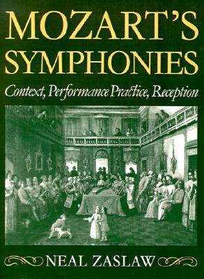 【预售】Mozart's Symphonies: Context, Performance Practice,