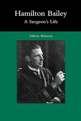 【预售】Hamilton Bailey: A Surgeon's Life