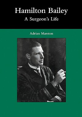 【预售】Hamilton Bailey: A Surgeon's Life