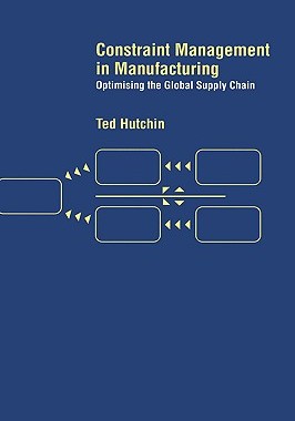【预售】Constraint Management in Manufacturing: Optimising
