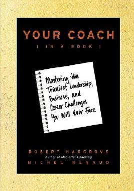 【预售】Your Coach (In A Book): Mastering The Trickiest