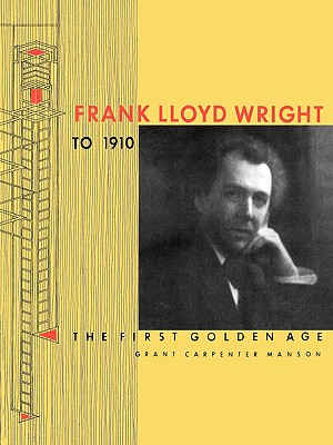 【预售】Frank Lloyd Wright To 1910: The First Golden Age