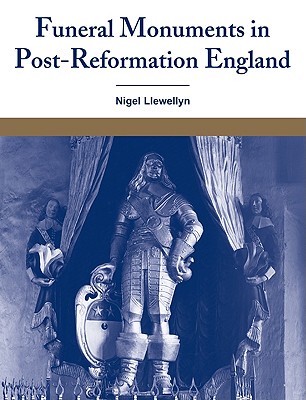 【预售】Funeral Monuments in Post-Reformation England