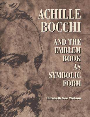 【预售】Achille Bocchi and the Emblem Book as Symbolic Form