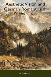 【预售】Aesthetic Vision and German Romanticism: Writing