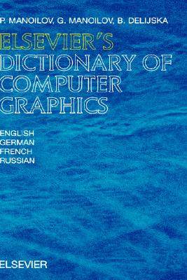 【预售】Elsevier's Dictionary of Computer Graphics: In
