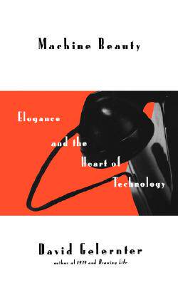 【预售】Machine Beauty: Elegance and the Heart of