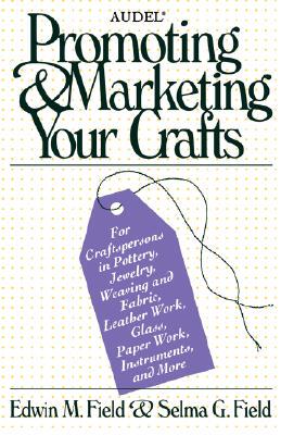 【预售】Promoting And Marketing Your Crafts