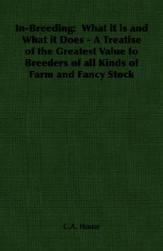 【预售】In-Breeding: What It Is and What It Does - A