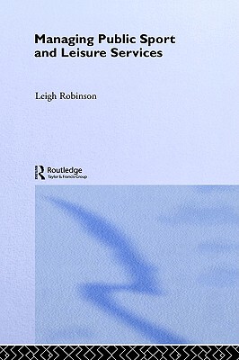 【预售】Managing Public Sport and Leisure Services