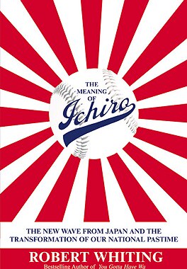 【预售】The Meaning of Ichiro: The New Wave from Japan and