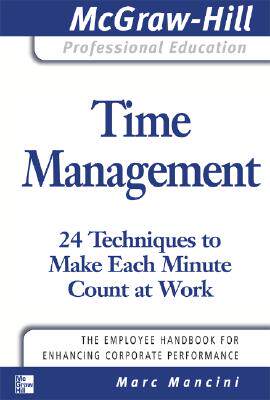 【预售】Time Management: 24 Techniques to Make Each Minute