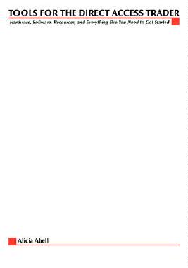 【预售】Tools for the Direct Access Trader: Hardware,