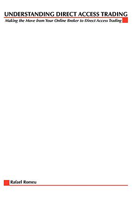 【预售】Understanding Direct Access Trading: Making the Move